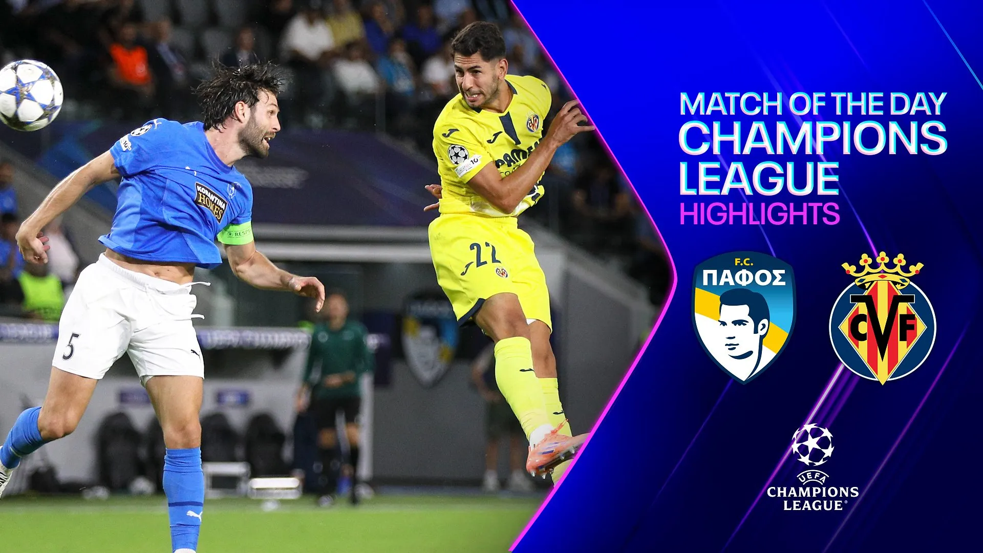 Video highlight: Pafos FC VS Villarreal  [06-11-25] • UEFA Champions League